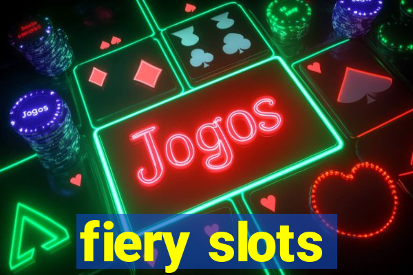 fiery slots